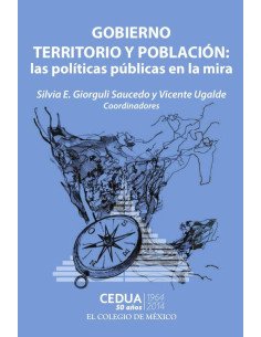 Gobierno, territorio y población::las políticas públicas en la mira