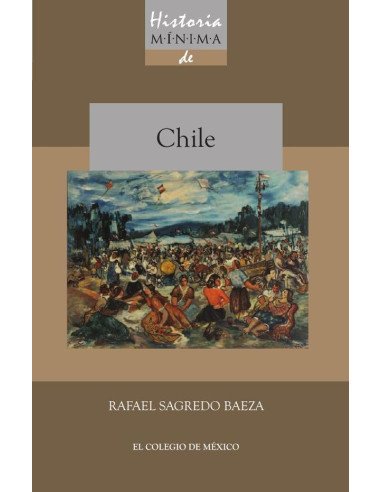 Historia mínima de Chile