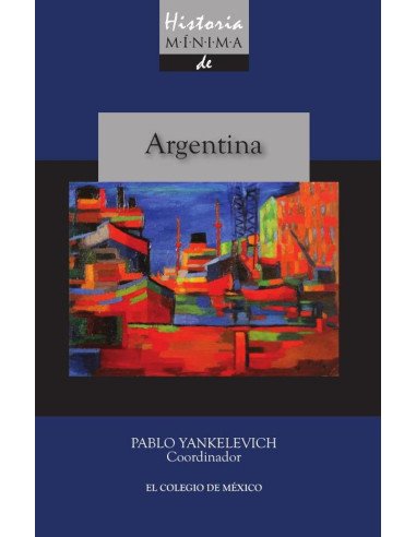 Historia mínima de Argentina