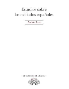 Estudios sobre los exiliados españoles