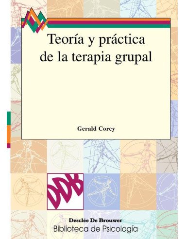 Teoría y práctica de la terapia grupal