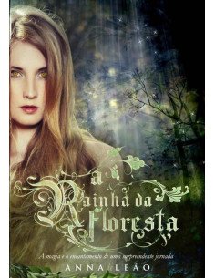 A Rainha Da Floresta