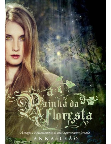 A Rainha Da Floresta