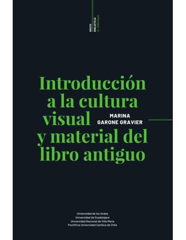 Introducción a la cultura visual y material del libro antiguo