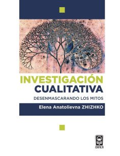 Investigación cualitativa: desenmascarando los mitos