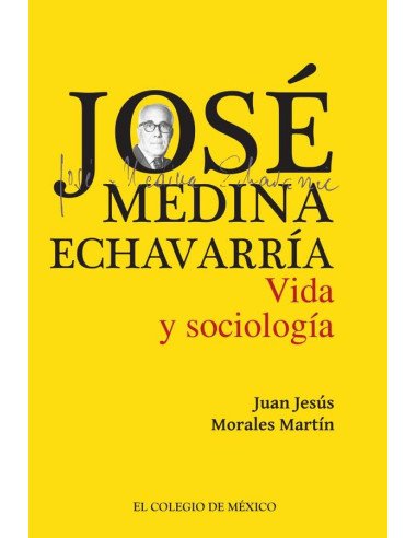 José Medina Echavarría.:Vida y sociología
