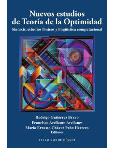 Nuevos estudios de teoría de la optimidad:sintaxis, estudios fónicos y lingüística computacional