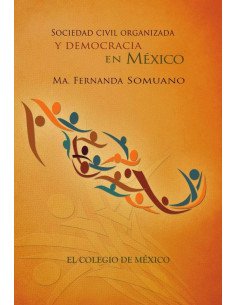 Sociedad civil organizada y democracia en México