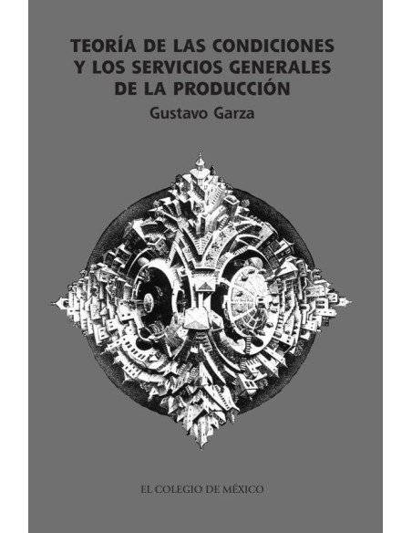 Teoría de las condiciones y los servicios generales de la producción
