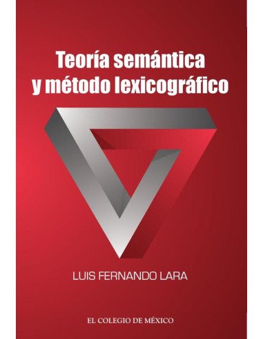 Teoría semántica y método lexicográfico