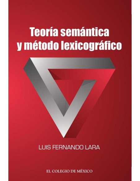 Teoría semántica y método lexicográfico