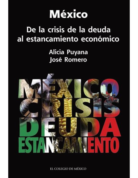 México. De la crisis de la deuda al estancamiento económico