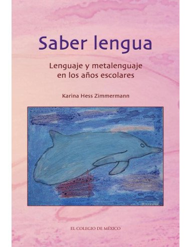 Saber lengua.:Lenguaje y metalenguaje en los años escolares