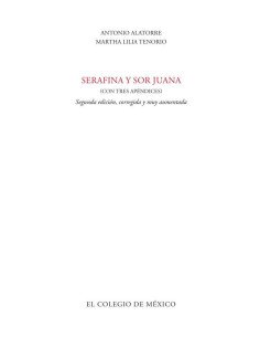 Serafina y Sor Juana (con tres apéndices)