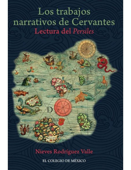 Los trabajos narrativos de Cervantes.:Lectura del Persiles