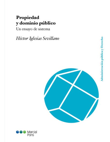 Propiedad y dominio público:Un ensayo de sistema