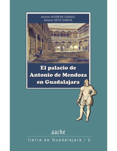 El palacio de Antonio de Mendoza
