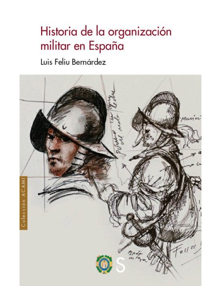 Historia de la organización militar de España