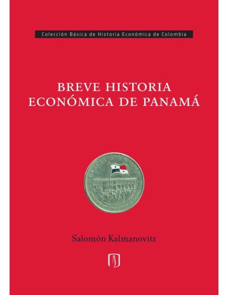 Breve historia económica de Panamá