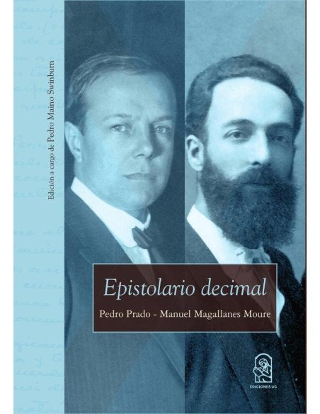 Epistolario decimal:Pedro Prado y Manuel Magallanes Moure