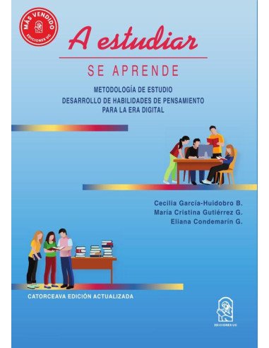 A estudiar se aprende:Metodología de estudio. Desarrollo de habilidades de pensamiento para la era digital