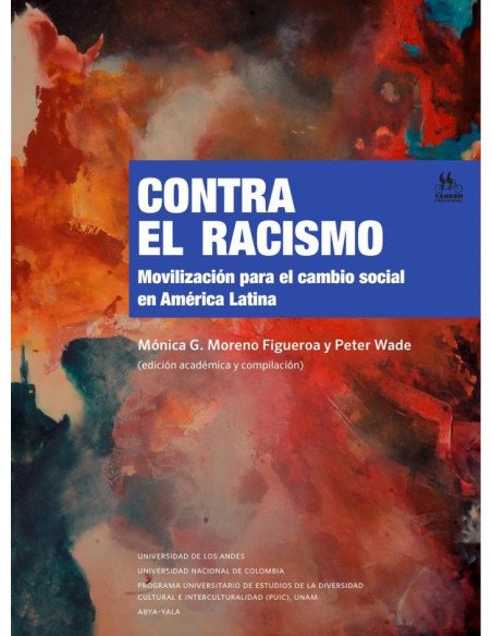 Contra el racismo:Movilización para el cambio social en América Latina