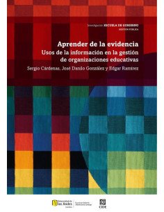 Aprender de la evidencia:Usos de la información en la gestión de organizaciones educativas