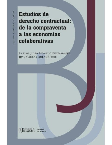 Estudios de derecho contractual:de la compraventa a las economías colaborativas