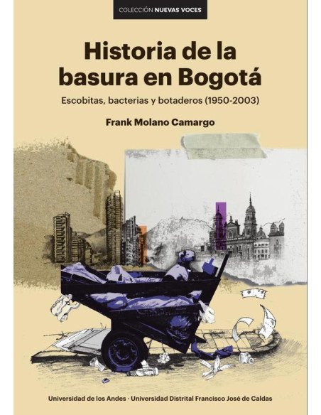Historia de la basura en Bogotá:Escobitas, bacterias y botaderos (1950-2003)