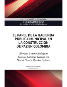 El papel de la hacienda pública municipal en la construcción de paz en Colombia