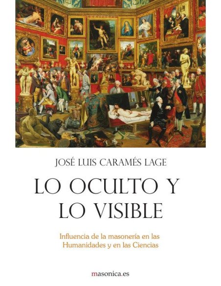 Lo oculto y lo visible:Influencia de la masonería en las Humanidades y en las Ciencias: los casos de J. G. Fichte, R. Kipling, J. T. Désaguliers y The Royal Society.