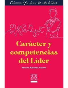 Carácter y competencias del líder