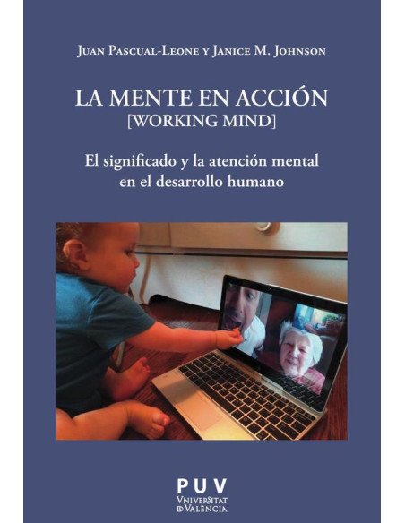 La mente en acción [Working Mind]:El significado y la atención mental en el desarrollo humano