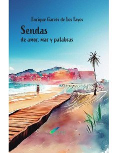 Sendas de amor, mar y palabras