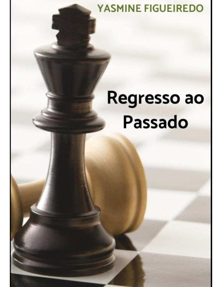 Regresso Ao Passado