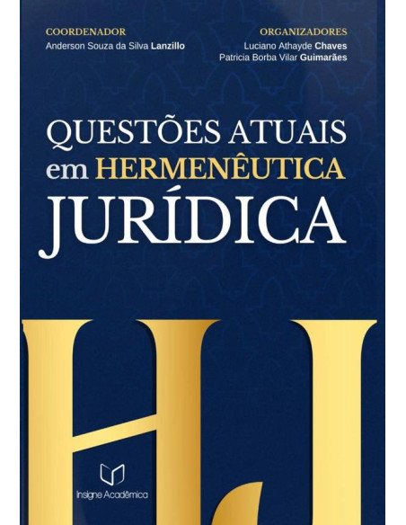 Questões Atuais Em Hermenêutica Jurídica