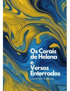 Os Corais De Helena E Versos Enterrados