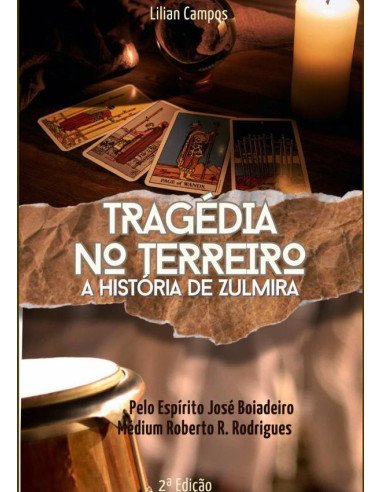Tragédia No Terreiro:A História de Zumira