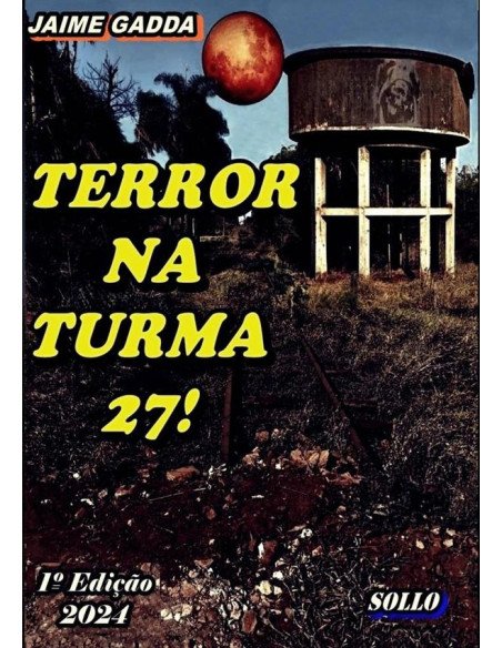 Terror Na Turma 27