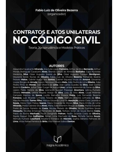 Contratos E Atos Unilaterais No Código Civil:Teoria, Jurisprudência e Modelos Práticos