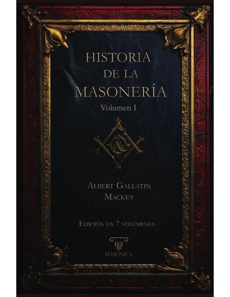 Historia de la Masonería 1 (7 volumenes)