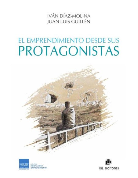 El emprendimiento desde sus protagonistas