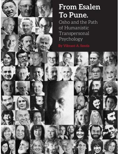 From Esalen to Pune, Osho and the Path of Humanistic Transpersonal Psychology Experiential