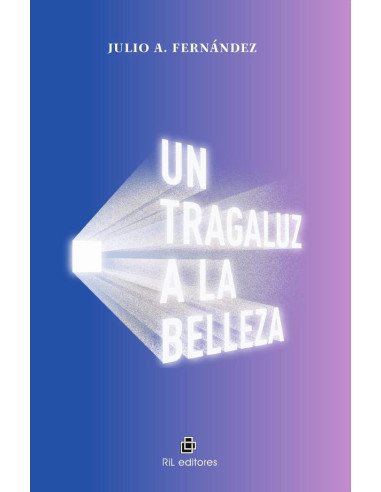 Un tragaluz a la belleza