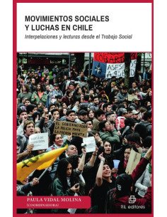 Movimientos sociales y luchas en Chile. Interpelaciones y lecturas desde el trabajo social