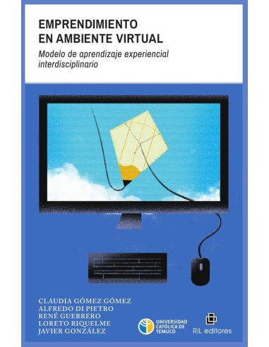 Emprendimiento en ambiente virtual.:Modelo de Aprendizaje Experiencial Interdisciplinario (MAEI)
