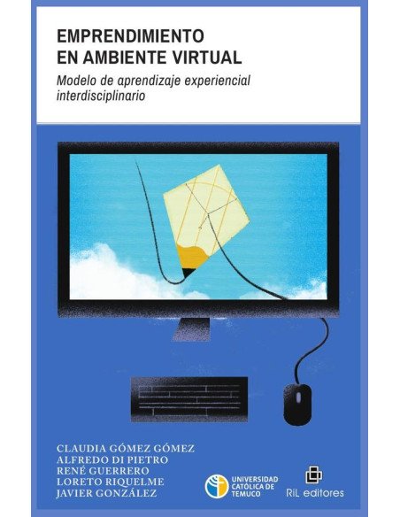 Emprendimiento en ambiente virtual.:Modelo de Aprendizaje Experiencial Interdisciplinario (MAEI)