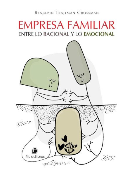 Empresa familiar: entre lo racional y lo emocional