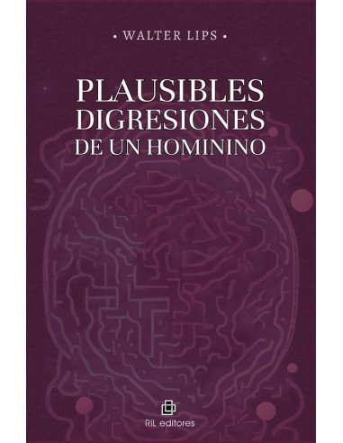 Plausibles digresiones de un hominino