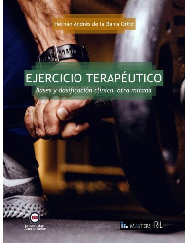 Ejercicio terapéutico. Bases y dosificación clínica, otra mirada